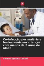 Co-infecção por malária e lesões anais em crianças com menos de 5 anos de idade af Antoine Ependja Towaka