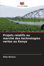 Projets relatifs au marché des technologies vertes au Kenya af Silas Barasa