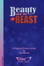 Beauty and the Beast: A Page to Panto Script af Joe Meloy