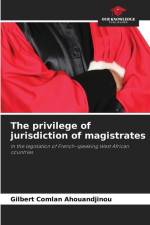 The privilege of jurisdiction of magistrates af Gilbert Comlan Ahouandjinou