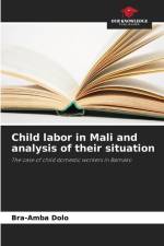 Child labor in Mali and analysis of their situation af Bra-Amba Dolo