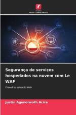 Segurança de serviços hospedados na nuvem com Le WAF af Justin Agenorwoth Acira