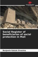 Social Register of beneficiaries of social protection in Mali af Benjamin Kakule Sivasima