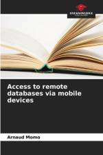 Access to remote databases via mobile devices af Arnaud Momo