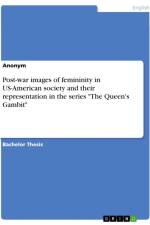 Post-war images of femininity in US-American society and their representation in the series 