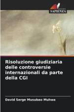 Risoluzione giudiziaria delle controversie internazionali da parte della CGI af David Serge Musubao Muhwa