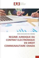 REGIME JURIDIQUE DU CONTRAT ELECTRONIQUE EN DROIT COMMUNAUTAIRE OHADA af Benga Magalhaes Rico Cordeiro