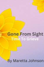Gone From Sight af Maretta Johnson