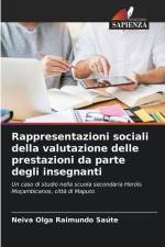Rappresentazioni sociali della valutazione delle prestazioni da parte degli insegnanti af Neiva Olga Raimundo Saúte