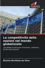 La competitività delle nazioni nel mondo globalizzato af Brenno Birckholz Da Silva