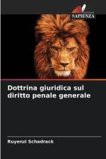 Dottrina giuridica sul diritto penale generale af Ruyenzi Schadrack