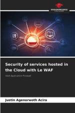 Security of services hosted in the Cloud with Le WAF af Justin Agenorwoth Acira