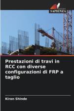 Prestazioni di travi in RCC con diverse configurazioni di FRP a taglio af Kiran Shinde