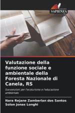 Valutazione della funzione sociale e ambientale della Foresta Nazionale di Canela, RS af Nara Rejane Zamberlan Dos Santos