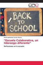 ¿Escuela Colaborativa, un liderazgo diferente¿ af Paola Katherine Cortés Reyes