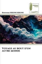Voyage au bout d'un autre monde af Bienvenue Bekone Bekone