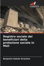 Registro sociale dei beneficiari della protezione sociale in Mali af Benjamin Kakule Sivasima