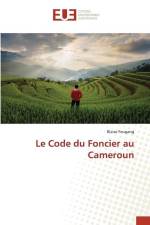 Le Code du Foncier au Cameroun af Blaise Feugang