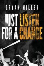 Just Listen For A Change: A guide for today's inner city youth to help them understand their fight against systemic racism and oppression af Oryan Miller