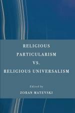 Religious Particularism vs. Religious Universalism af Zoran Matevski