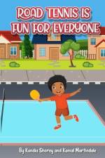 Road Tennis is fun for Everyone af Kandia Shorey