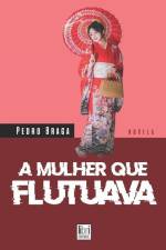 A Mulher Que Flutuava af Pedro Braga