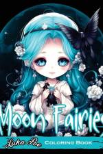 Moon Fairies: Magical Moon Fairies: Enchanting Coloring Pages for Kids and Adults - Perfect for Relaxation and Creativity af Luka Poe