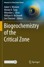 Biogeochemistry of the Critical Zone af Adam S. Wymore