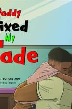 Daddy Fixed My Fade af Ms. Sandie Jae