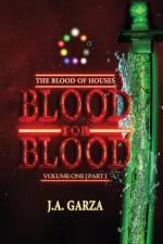 Blood for Blood af J. A. Garza