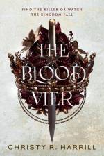 The Blood Vier af Christy R. Harrill