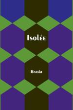 Isolée af Brada