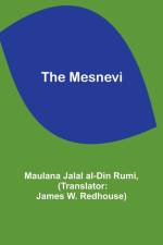 The Mesnevi af Maulana Jalal Rumi