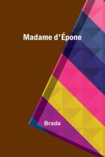 Madame d'Épone af Brada