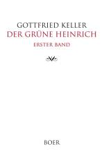 Der grüne Heinrich Band 1 af Gottfried Keller
