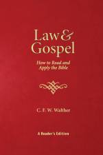 Law & Gospel af C. F. W Walther