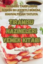 Tiramisu Hazineleri Yemek Kitab¿ af Sevim Kesk¿¿n
