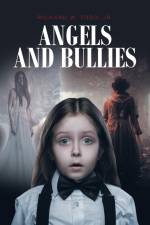 Angels and Bullies af Richard W. Todd Jr.
