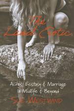 The Land Erotic af Sue Westwind