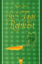 365 Tage Rohkost af Walter Thiele