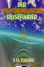 Der psychedelische Reiseführer af D. M. Turner