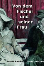 Vom Fischer und seiner Frau af Jonas Lauströer