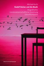 Rudolf Steiner und die Musik af Michael Kurtz