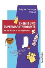 Kopiervorlagen Chemie / Chemie und Supermarktprodukte af Fabian Anders