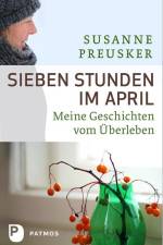 Sieben Stunden im April af Susanne Preusker
