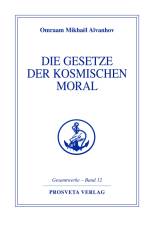 Die Gesetze der kosmischen Moral af Omraam Mikhael Aivanhov