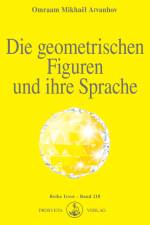 Die geometrischen Figuren und ihre Sprache af Omraam Mikhael Aivanhov