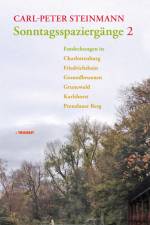 Sonntagsspaziergänge 2 af Carl-Peter Steinmann