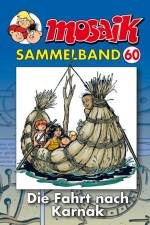 MOSAIK Sammelband 60. Die Fahrt nach Karnak