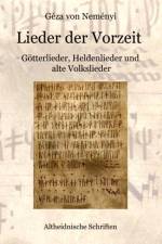 Lieder der Vorzeit af Géza von Neményi